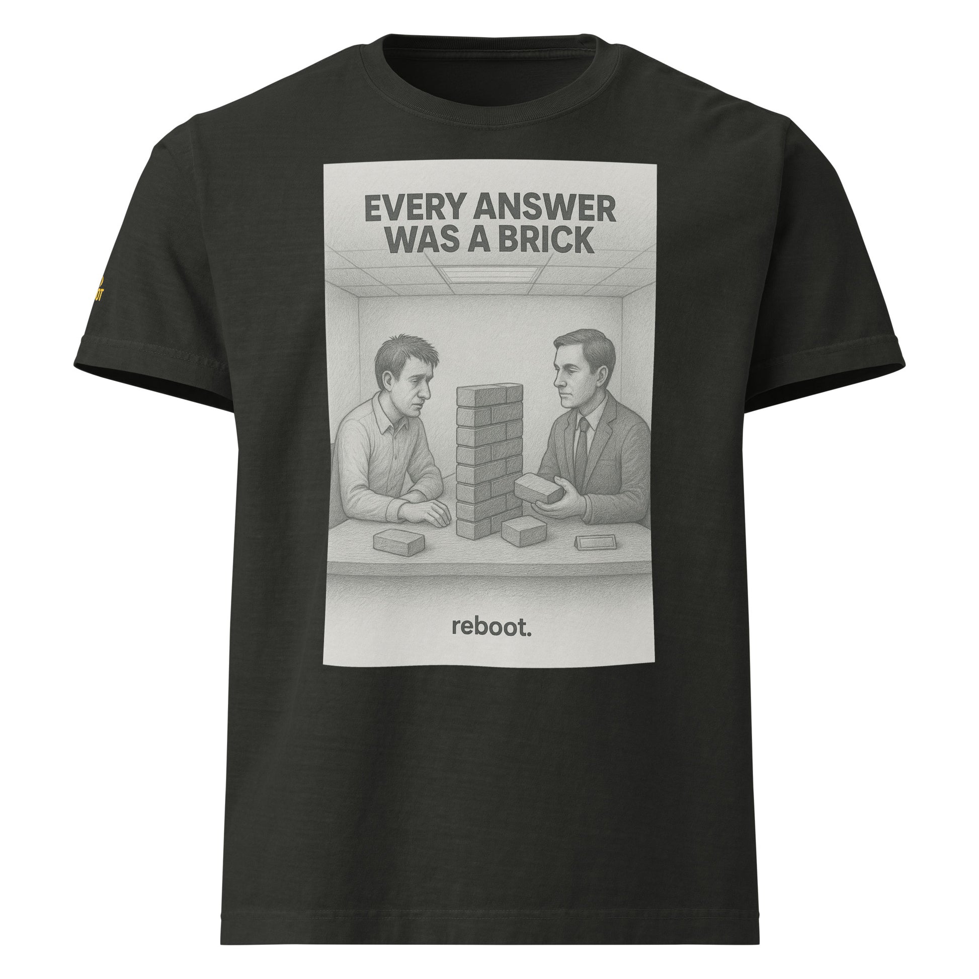 REBOOT T-Shirt — Every Answer Was A Brick (Washed Black) by WEAR404