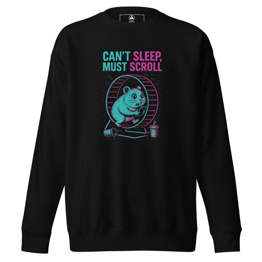 GLITCH — CAN’T SLEEP. MUST SCROLL (sweatshirt)