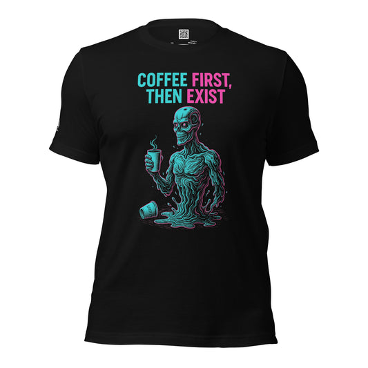 GLITCH T-Shirt — Coffee First Then Exist (Black) by WEAR404