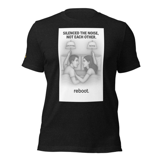 REBOOT T-Shirt — Silenced the Noise, Not Each Other (Black) by WEAR404